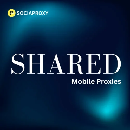 shared mobile proxies